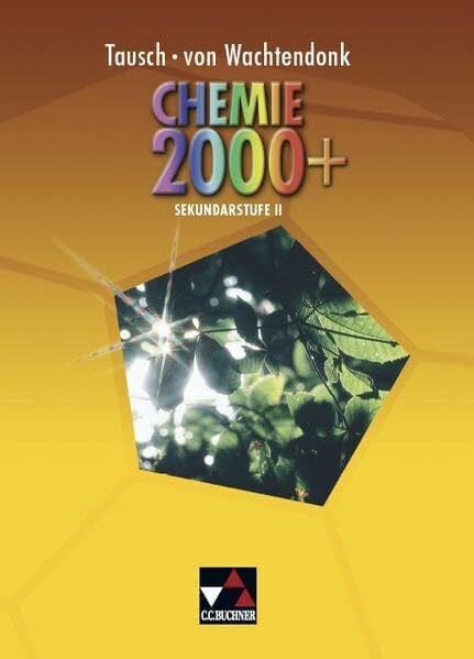 Wambach, Heinz Chemie 2000+ / Chemie 2000+ Sekundarstufe II: Stoffe – Reaktionen – Kreisläufe / Mit Kompendium für das Zentralabitur (Chemie 2000+: Stoffe – Reaktionen – Kreisläufe)
