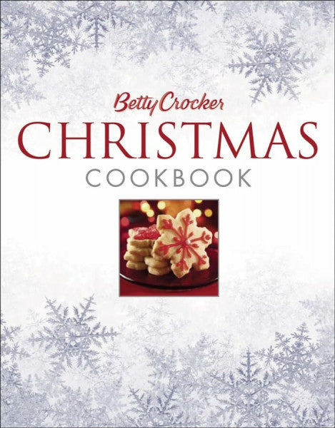 Betty Crocker Editors Betty Crocker Christmas Cookbook