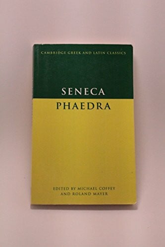 Coffey/Mayer Seneca: Phaedra (Cambridge Greek and Latin Classics)