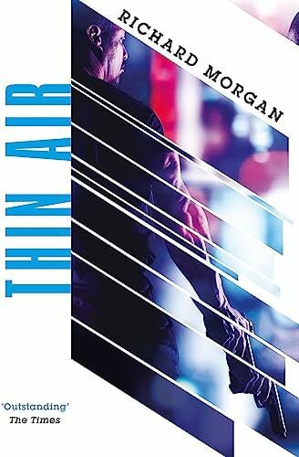 Morgan, Richard Thin Air: From the author of Netflix's Altered Carbon