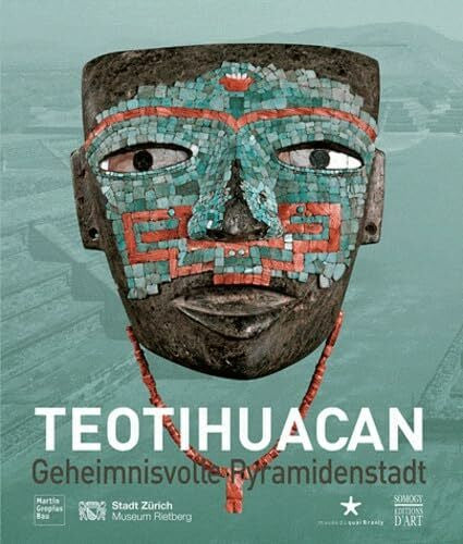 Collectif Teotihuacan - geheimnisvolle pyramidenstadt (allemand)