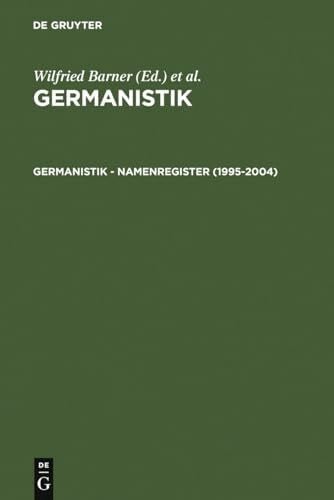 Vosskamp, Wilhelm Germanistik – Namenregister (1995-2004): Verzeichnet sind die Namen von Personen und von Werken unbekannter Verfasser