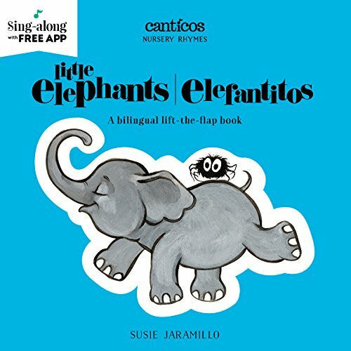 Jaramillo, Susie Little Elephants / Elefantitos (Canticos, Band 2)