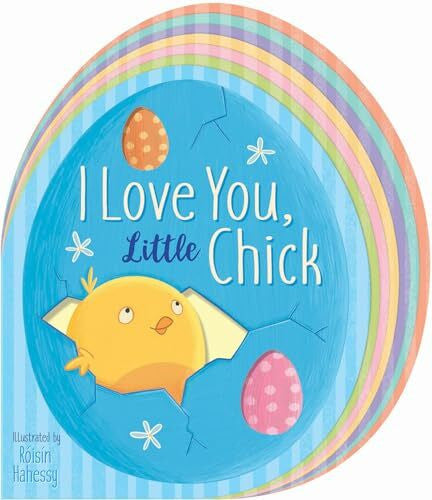 Hahessy, Roisin I Love You, Little Chick
