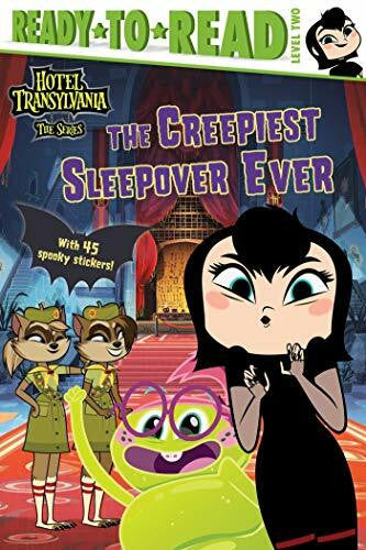 Hastings, Ximena Creepiest Sleepover Ever: Ready-to-Read Level 2 (Hotel Transylvania: The Series)