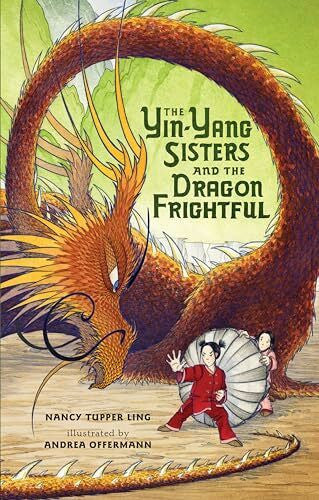 Offermann, Andrea The Yin-Yang Sisters and the Dragon Frightful