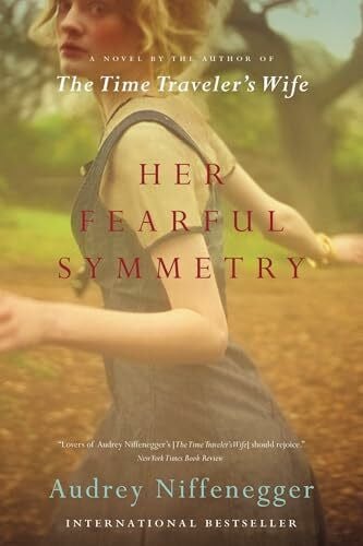 Niffenegger, Audrey Her Fearful Symmetry