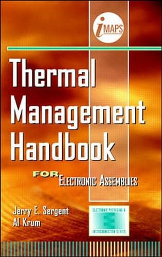 Imaps Thermal Management Handbook: For Electronic Assemblies (Electronic Packaging and Interconnection Series)