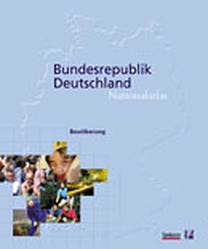 Gans, Paul Bundesrepublik Deutschland, Nationalatlas, 12 Bde. u. 1 Reg.-Bd., Bd.4, Bevölkerung: Population