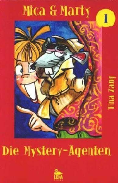 Tina Zang Mica & Marty - Die Mystery-Agenten