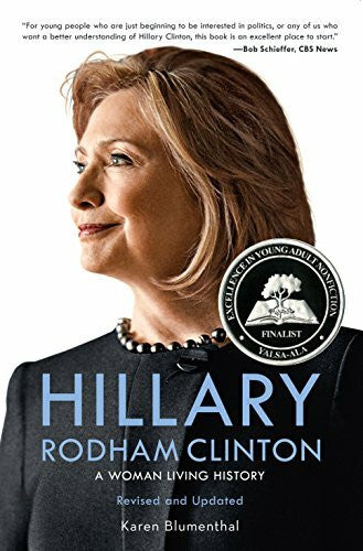 Blumenthal, Karen Hillary Rodham Clinton: A Woman Living History