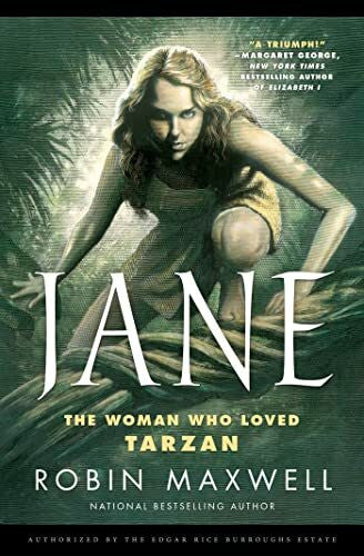 Maxwell, Robin Jane: The Woman Who Loved Tarzan