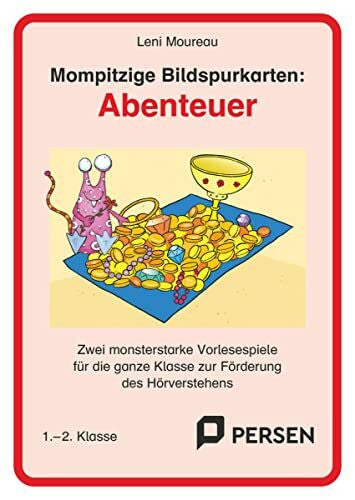 Moureau, Leni Mompitzige Bildspurkarten: Abenteuer: Zwei monsterstarke Vorlesespiele für die ganzen Kl asse zur Förderung des Hörverstehens (1. und 2. Klasse)