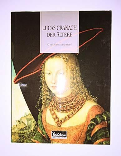 Alexander Stepanow Lucas Cranach der Ãltere