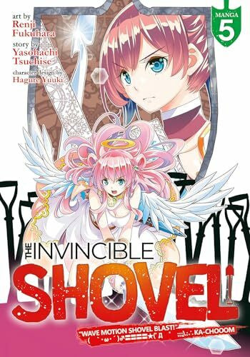 Yuuki, Hagure The Invincible Shovel (Manga) Vol. 5