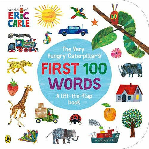 Carle, Eric The Very Hungry Caterpillar's First 100 Words: An early-learning lift-the-flap board book for toddlers