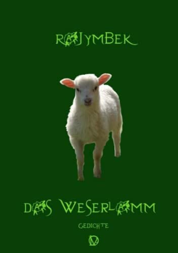 Rajymbek, . Das Weserlamm