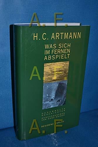 Haider, Hans Was sich im fernen abspielt. Gesammelte Geschichten