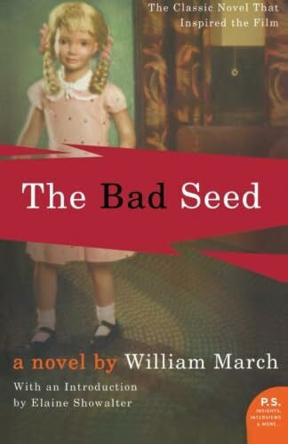 March, William The Bad Seed (P.S.)