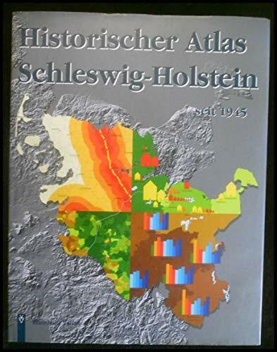 Achenbach, Hermann Historischer Atlas Schleswig-Holstein seit 1945, Band 1