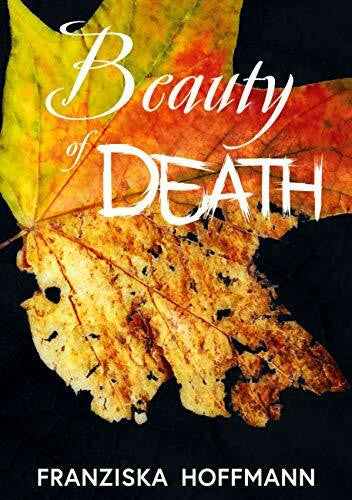 Hoffmann, Franziska Beauty of Death