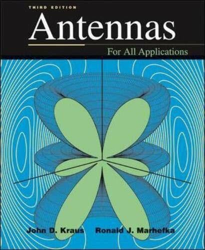 Marhefka, Ronald J. Antennas: For All Applications (McGraw-Hill Series in Electrical Engineering)