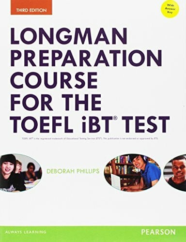 Phillips, Deborah Longman Preparation Course for the TOEFL® iBT Test, with MyEnglishLab and online access to MP3 files and online Answer Key; . (Longman Preparation Course for the TOEFL with Answer Key)