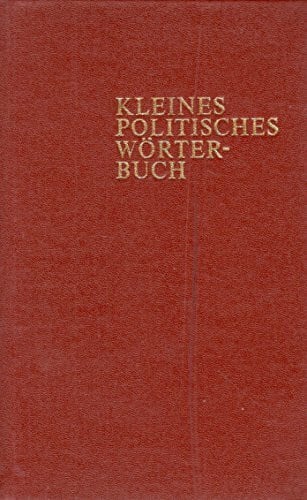 Gertrud Schütz u. a. Kleines Politisches Wörterbuch. Neuausgabe 1988