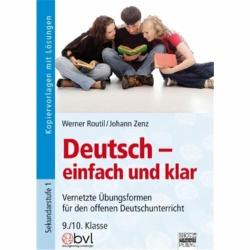 Routil, Prof. Werner Deutsch - einfach und klar: 9./10. Klasse - Kopiervorlagen mit Lösungen