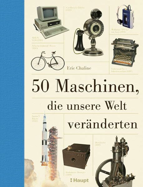 Chaline, Eric 50 Maschinen, die unsere Welt verÃ¤nderten