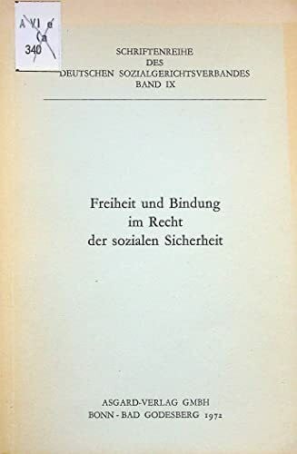 diverse Freiheit und Bindung im Recht der sozialen Sicherheit.