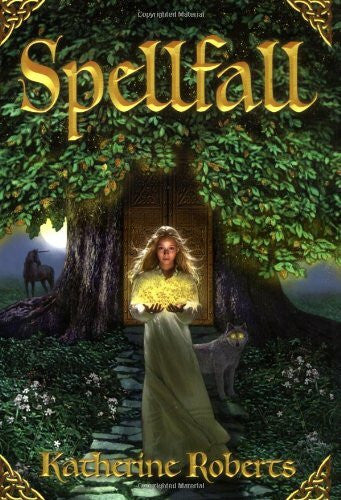 Roberts, Katherine Spellfall