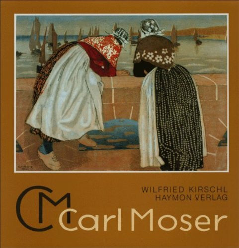 Moser Carl Carl Moser. 1873-1939