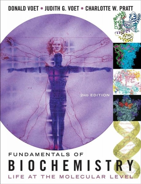 Pratt, Charlotte W. Fundamentals of Biochemistry: Life at the Molecular Level