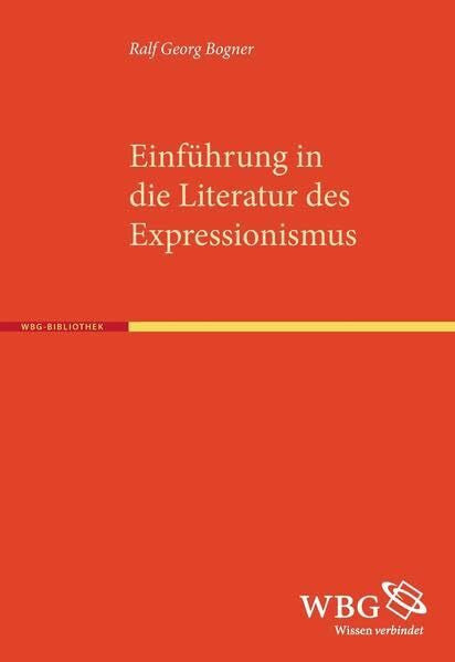 Grimm, Gunter E. Einführung in die Literatur des Expressionismus: Sonderausgabe