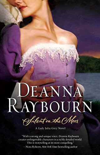 Raybourn, Deanna Silent on the Moor (A Lady Julia Grey Mystery, 3)