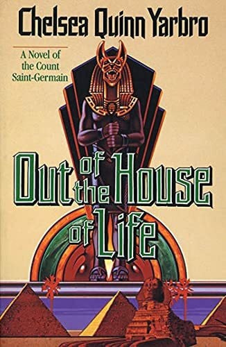Yarbro, Chelseaquinn Out of the House Oflife P: A Novel of the Count Saint-Germain (St. Germain)