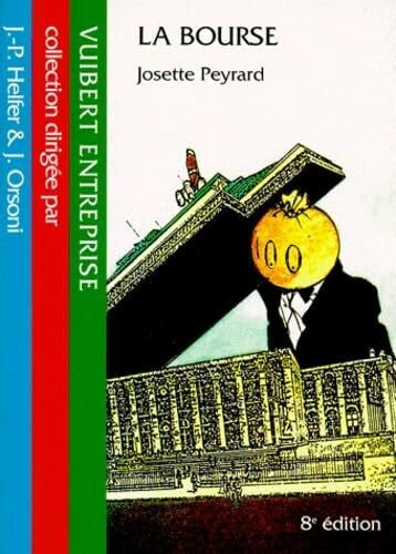 Peyrard, Josette LA BOURSE: 8ème édition