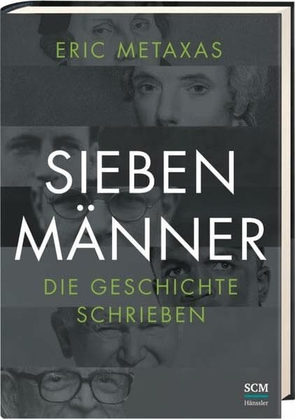 Lux, Friedemann Sieben Männer, die Geschichte schrieben
