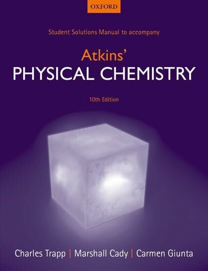 Giunta, Carmen Student Solutions Manual to accompany Atkins' Physical Chemistry