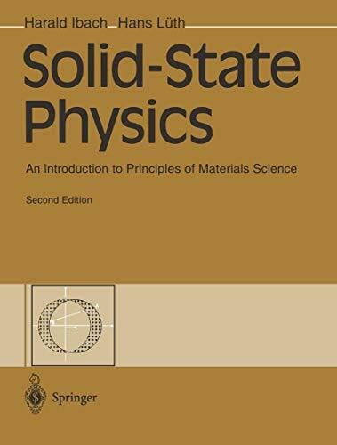 Lüth, Hans Solid-State Physics: An Introduction to Principles of Materials Science