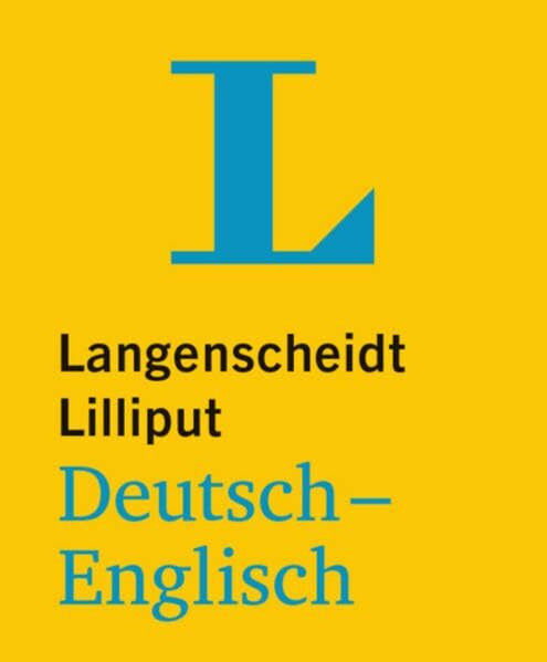 Langenscheidt, Redaktion Langenscheidt Lilliput Deutsch-Englisch: Rund 8.500 Stichwörter und Wendungen (Lilliput-Wörterbücher Fremdsprachen)