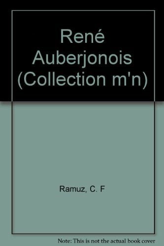 Ramuz Charles F. Hans Ulrich Schwaar und Bernhard Echte René Auberjonois