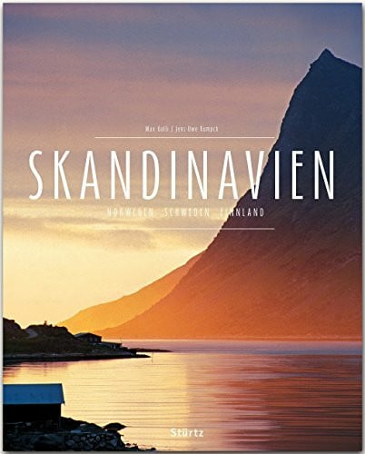 Galli, Max Skandinavien - Norwegen • Schweden • Finnland: Ein Premium***XL-Bildband in stabilem Schmuckschuber mit 224 Seiten und über 290 Abbildungen - STÜRTZ Verlag