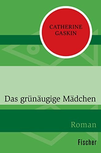 Krausskopf, Karin S. Das grünäugige Mädchen: Roman
