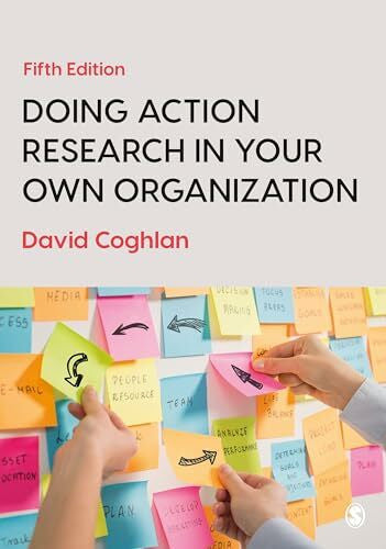 Coghlan, David Doing Action Research in Your Own Organization