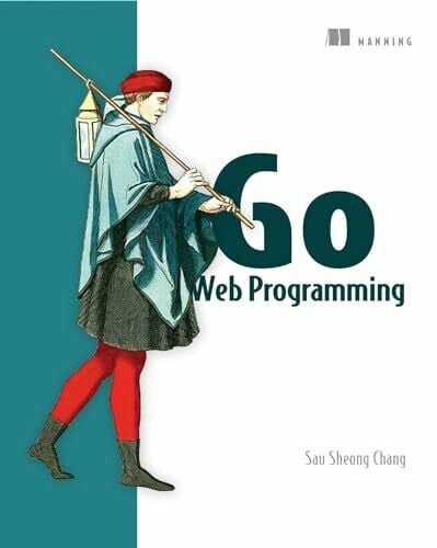 Chang, Sau Sheong Go Web Programming