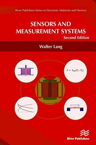 Lang, Walter Sensors and Measurement Systems, Second Edition (River Publishers in Electronic Materials and Devices)