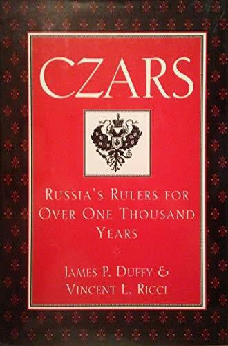 james-p-duffy-vincent-l-ricci Czars: Russia's rulers for over one thousand years