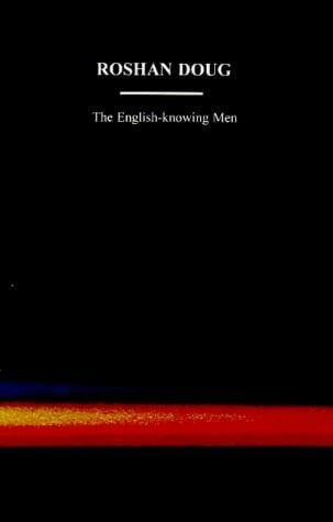Doug, Roshan The English-knowing Men